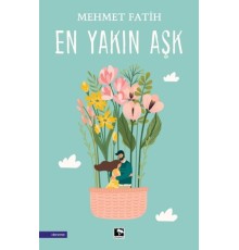 En Yakın Aşk
