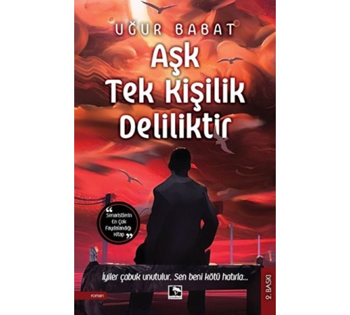 Aşk Tek Kişilik Deliliktir Aşk Tek Kişilik Deliliktir