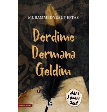 Derdime Dermana Geldim
