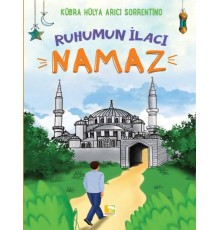 Ruhumun İlacı Namaz
