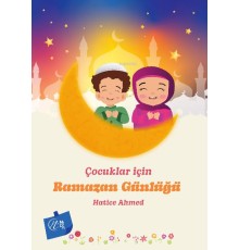 Çocuklar İçin Ramazan Günlüğü