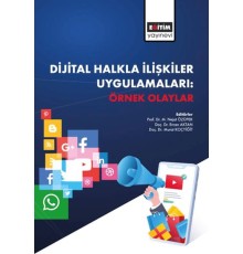 Dijital Halkla İlişkiler Uygulamaları Örnek Olaylar