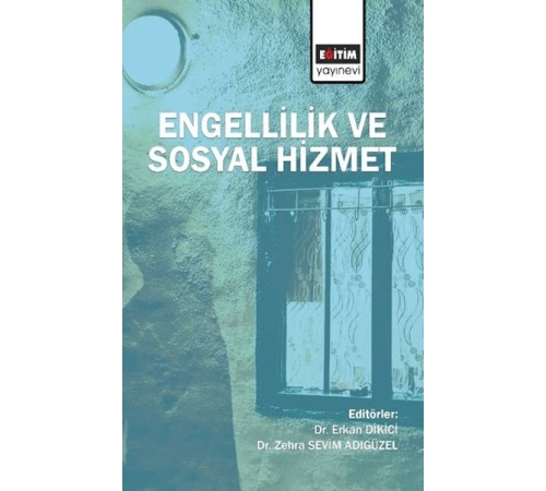 Engellilik ve Sosyal Hizmet