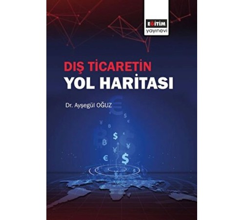 Dış Ticaretin Yol Haritası