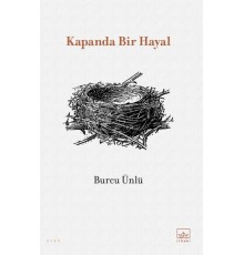 Kapanda Bir Hayal