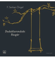 Dudaklarımdaki Rüzgâr