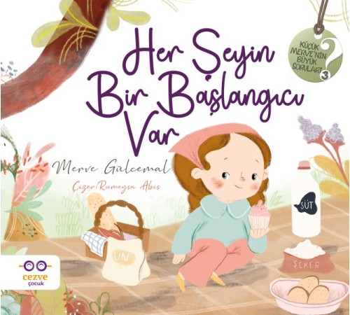 Her Şeyin Bir Başlangıcı Var Her Şeyin Bir Başlangıcı Var