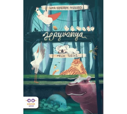 Süper Kahraman Akademisi - Hayvanya Süper Kahraman Akademisi - Hayvanya