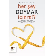 Her Şey Doymak İçin Mi