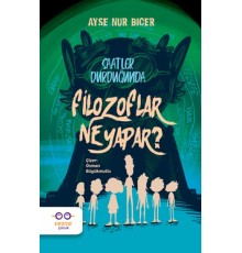 Saatler Durduğunda Filozoflar Ne Yapar ?