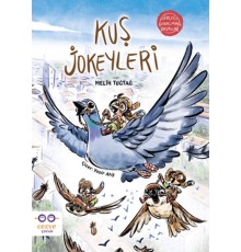 Kuş Jokeyleri - Gerçeği Gıdıklayan Masallar