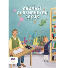Okumayı Öğrenemeyen Çocuk