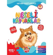 Hayvan Dostlarımız - Neşeli Hayvanlar Seviye 1 (2-3 Yaş)