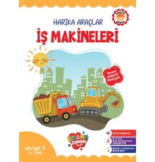 Harika Araçlar – İş Makineleri Seviye 5 (6-7 Yaş)