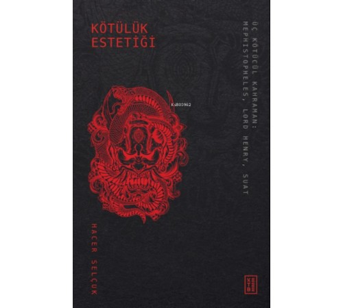Kötülük Estetiği Kötülük Estetiği
