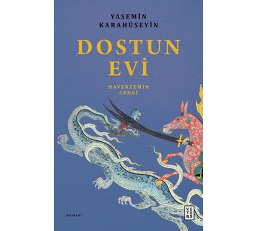 Dostun Evi Dostun Evi