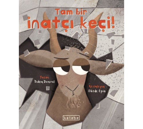 Tam Bir İnatçı Keçi!