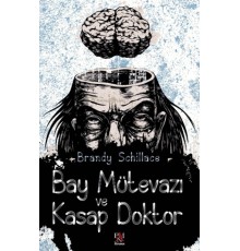 Bay Mütevazı Ve Kasap Doktor
