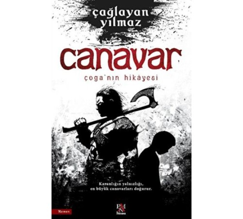 Canavar Çoga’nın Hikayesi