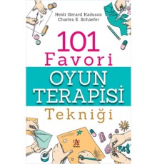 101 Favori Oyun Terapisi Tekniği