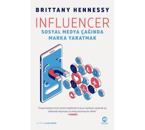 Influencer: Sosyal Medya Çağında Marka Yaratmak