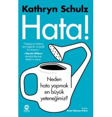 Hata! - Neden Hata Yapmak En Büyük Yeteneğimiz?