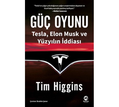 Güç Oyunu: Tesla, Elon Musk ve Yüzyılın İddiası Güç Oyunu: Tesla, Elon Musk ve Yüzyılın İddiası