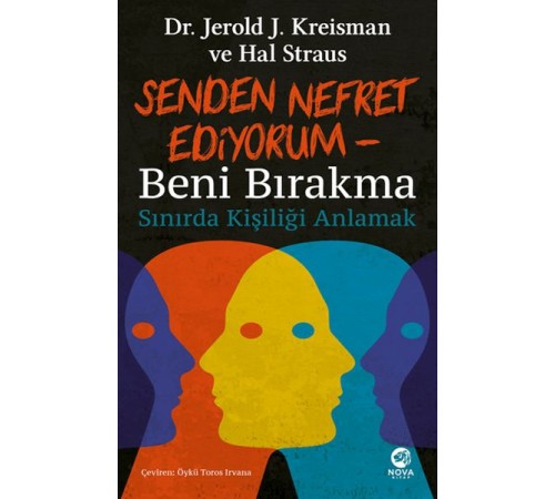 Senden Nefret Ediyorum – Beni Bırakma: Sınırda Kişiliği Anlamak