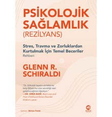 Psikolojik Sağlamlık (Rezilyans)