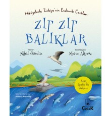 Zıp Zıp Balıklar - Hikâyelerle Türkiye'nin Endemik Canlıları