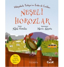 Neşeli Horozlar - Hikâyelerle Türkiye'nin Endemik Canlıları
