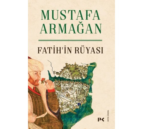 Fatih’in Rüyası Fatih’in Rüyası