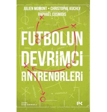 Futbolun Devrimci Antrenörleri