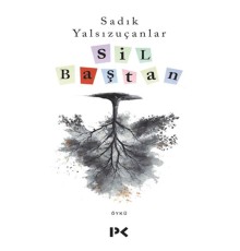 Sil Baştan
