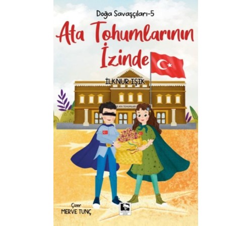 Doğa Savaşçıları-5 Ata Tohumlarının İzinde