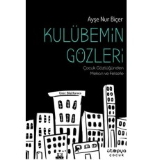 Kulübemin Gözleri