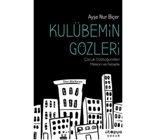 Kulübemin Gözleri Kulübemin Gözleri