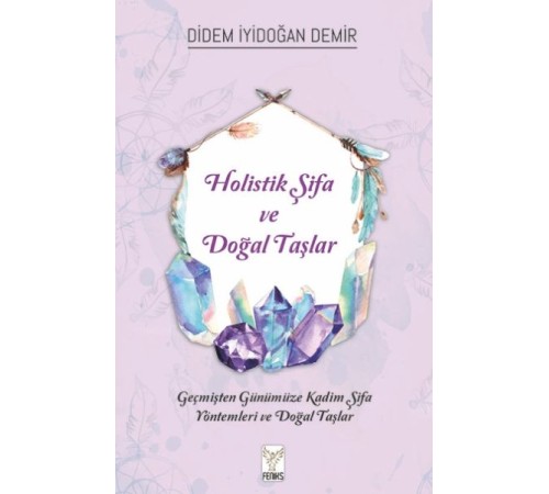 Holistik Şifa ve Doğal Taşlar