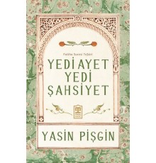Yedi Ayet Yedi Şahsiyet & Fatiha Suresi Tefsiri