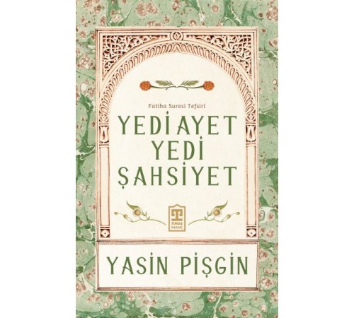 Yedi Ayet Yedi Şahsiyet & Fatiha Suresi Tefsiri