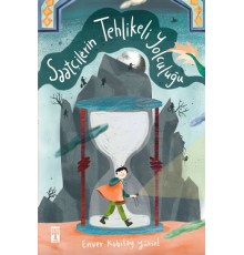 Saatçilerin Tehlikeli Yolculuğu