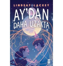 Aydan Daha Uzakta