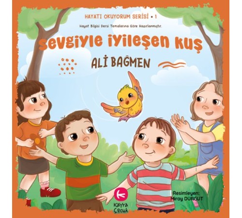 Sevgiyle İyileşen Kuş