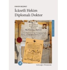 İcazetli Hekim, Diplomalı Doktor