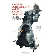 Rachel Schnabel'in Yarım Kalmış Öyküsü