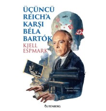 Üçüncü Reich'a Karşı Bela Bartok