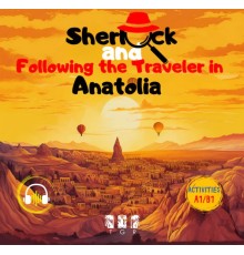 Sherlock and Following the Traveler in Anotolia (İngilizce)