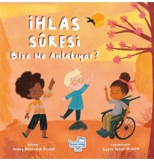 İhlas Suresi Bize Ne Anlatıyor?
