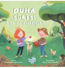 Duha Suresi Bize Ne Anlatıyor?