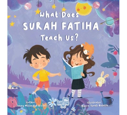 What Does Surah Fatiha Teach Us? (İngilizce Fatiha Suresi Bize Ne Anlatıyor?)